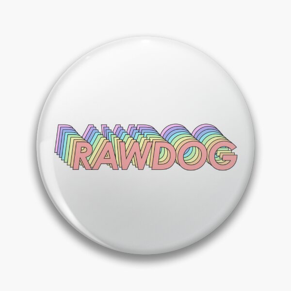Item preview, RAWDOG designed and sold by oddwonders.