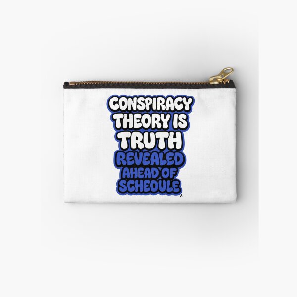 Item preview, Conspiracy theory is truth revealed ahead of schedule designed and sold by Finds.