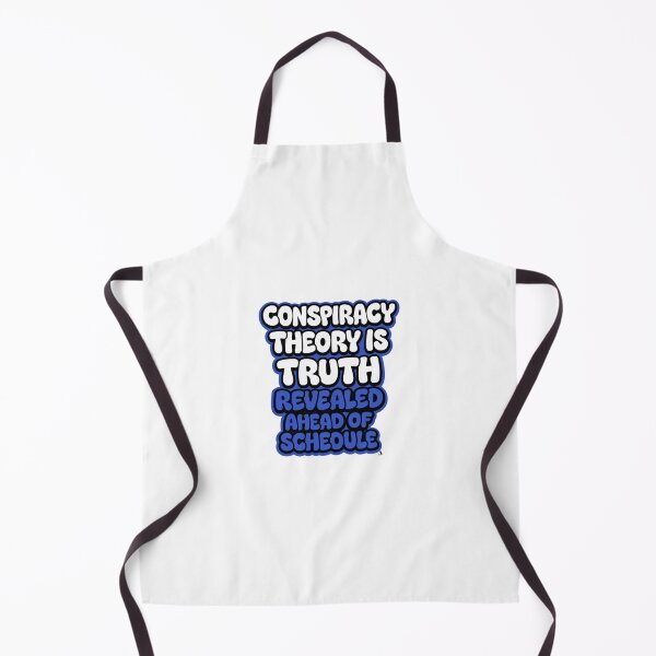 Item preview, Conspiracy theory is truth revealed ahead of schedule designed and sold by Finds.