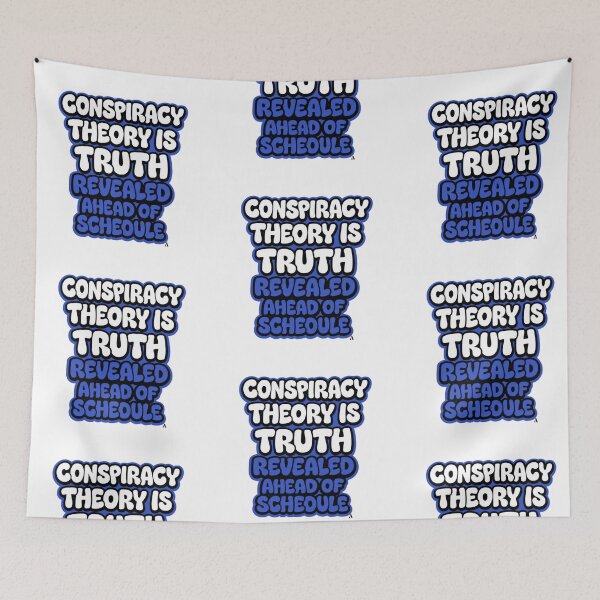 Item preview, Conspiracy theory is truth revealed ahead of schedule designed and sold by Finds.