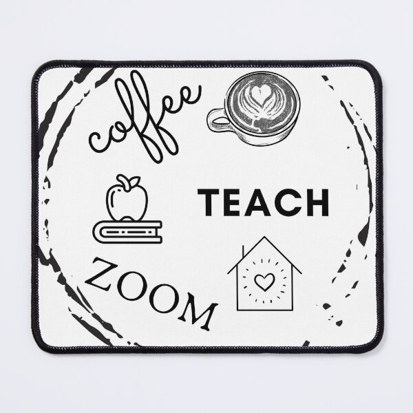 Item preview, COFFE TEACH ZOOM, TEACH, COFFEE designed and sold by angelescar.