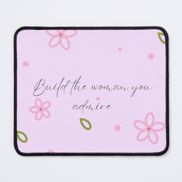 Item preview, Build the Woman You Admire – Feminine Growth Motivational Quote designed and sold by Whabe.