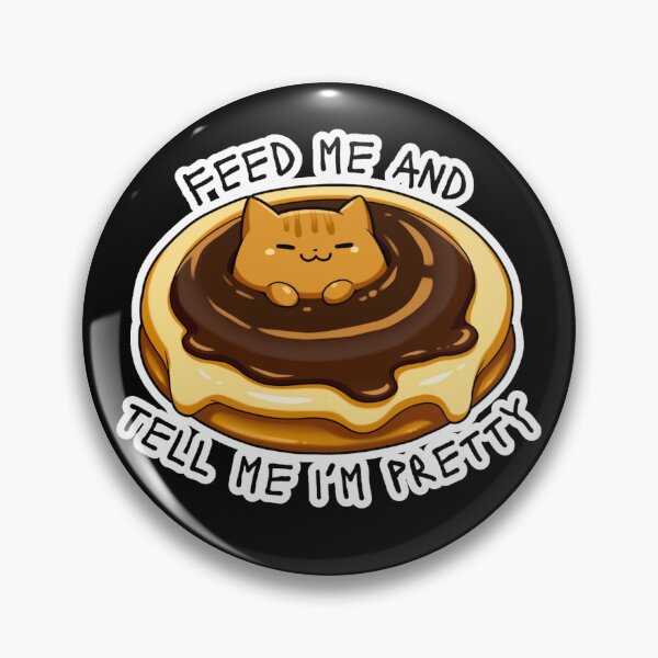 Item preview, Tivven Bramblebright - Feed Me and Tell Me I'm Pretty designed and sold by Newdlebobs.