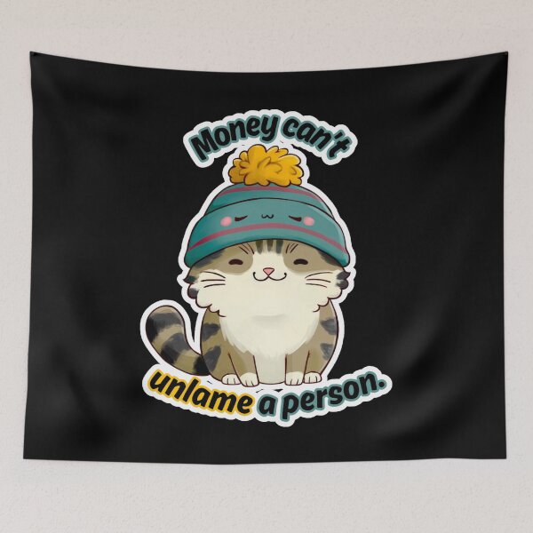 Item preview, Caro Mintrell - Money can't unlame a person. designed and sold by Newdlebobs.
