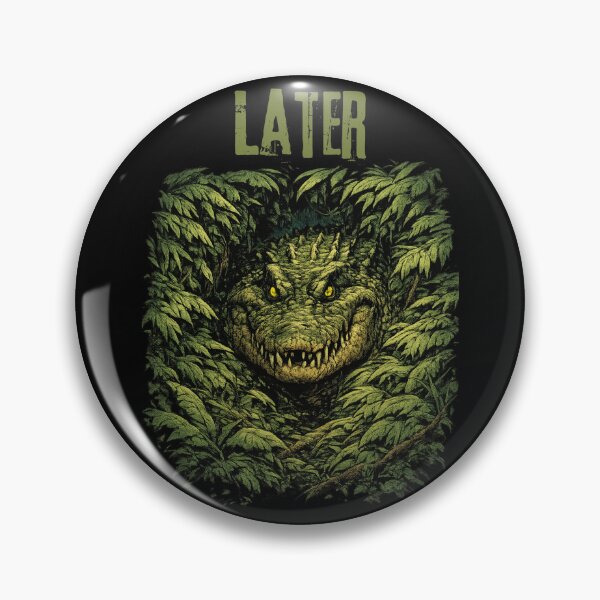 Item preview, Later Gator funny classic T-shirt designed and sold by BsDrip.