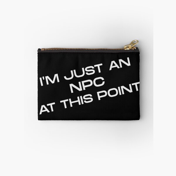 Item preview, I'm Just an NPC at This Point -- introvert humor designed and sold by The Sporty Nerd.