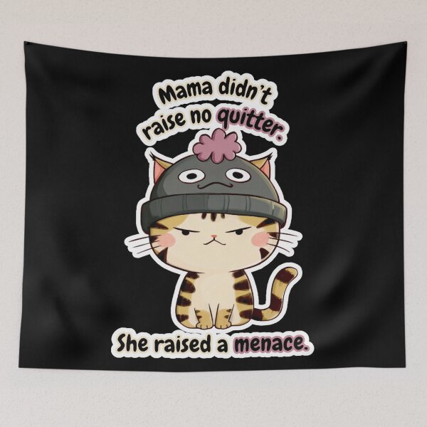 Item preview, Rin Tattercap - Mama didn't raise no quitter. She raised a menace. designed and sold by Newdlebobs.