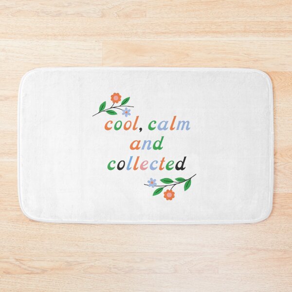 Item preview, Cool, Calm And Collected designed and sold by Mirandalab.