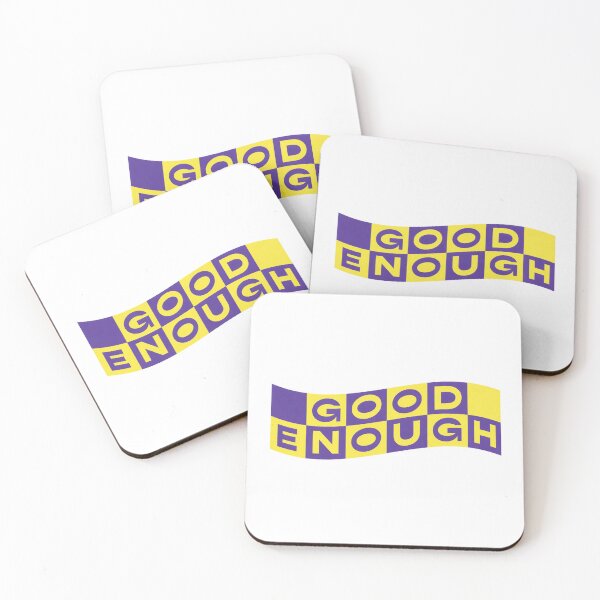 Item preview, Good Enough designed and sold by Mirandalab.