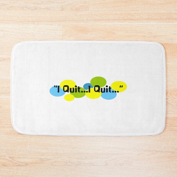 Item preview, I Quit designed and sold by Normbot2000.