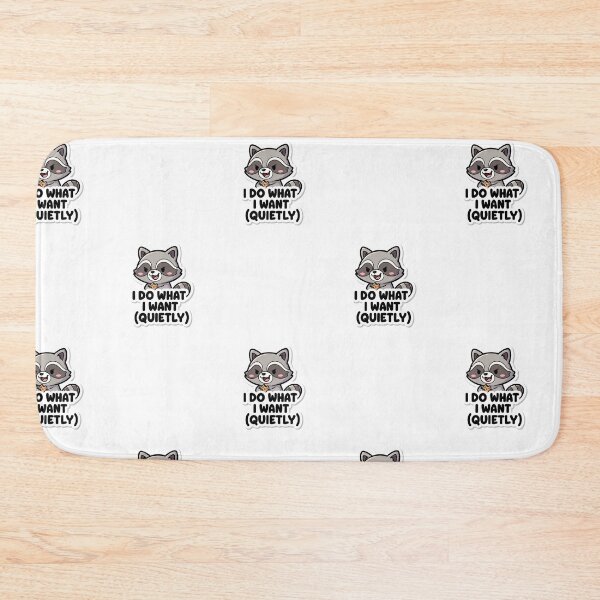 Item preview, I Do What I Want (Quietly) - Cute Raccoon  designed and sold by artaipix.