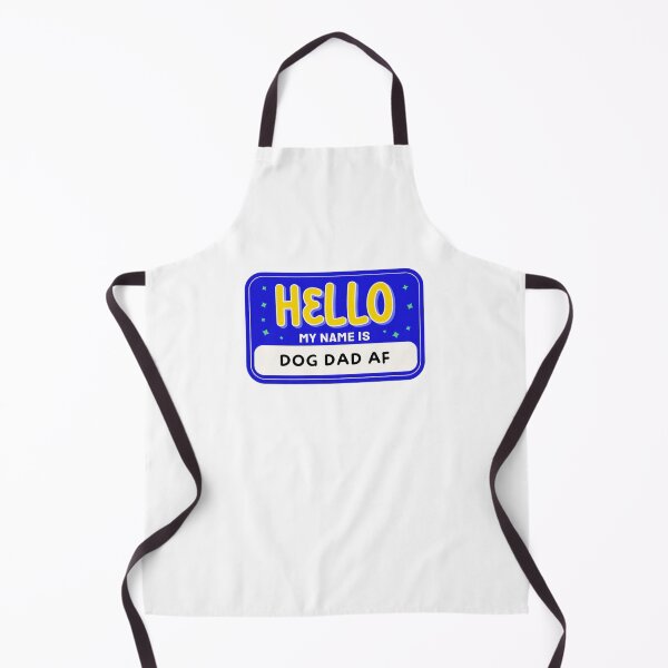 Item preview, Hello My Name Is Dog Dad Af designed and sold by krystalRomanart.