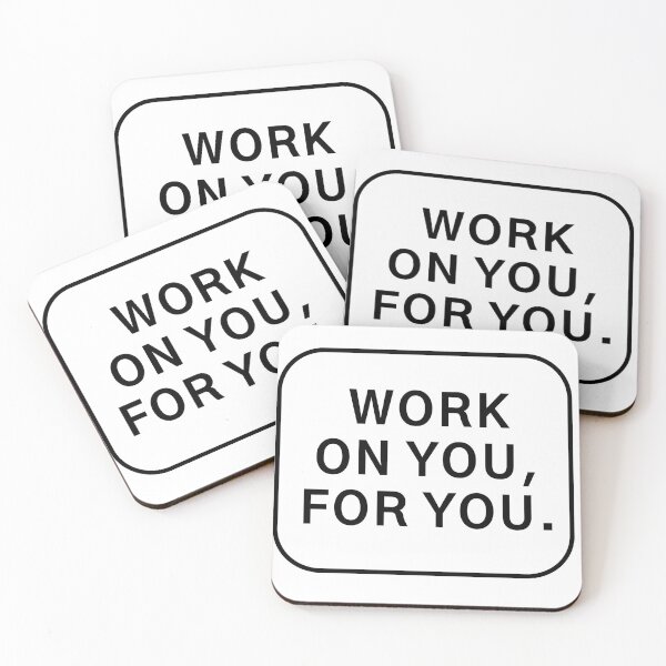 Item preview, WORK ON YOU, FOR YOU. designed and sold by AverageAestetics.