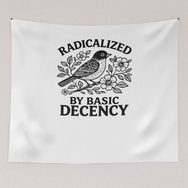 Item preview, Radicalized By Basic Decency designed and sold by krystalRomanart.