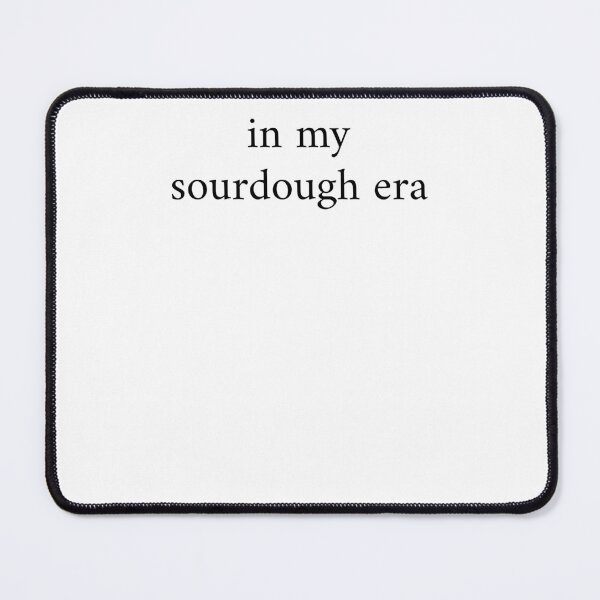 Item preview, In My Sourdough Era designed and sold by krystalRomanart.