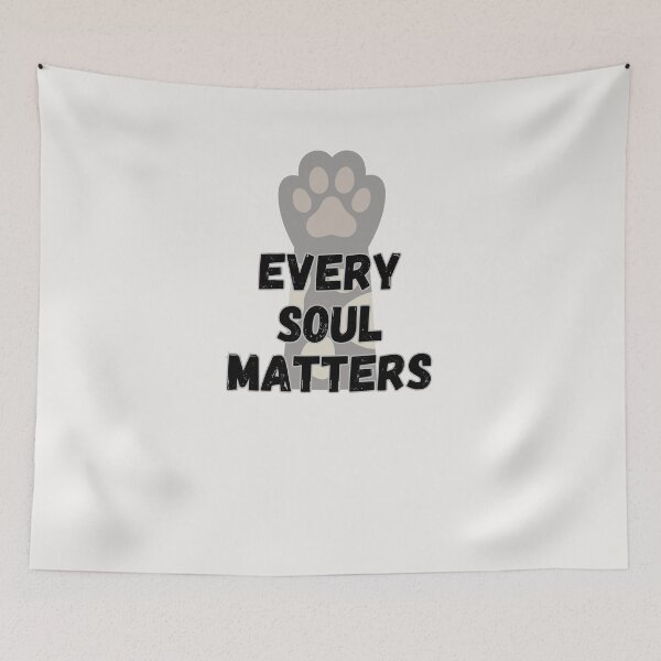 Item preview, Every soul matters designed and sold by LariLoDesigns.