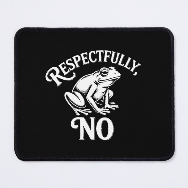 Item preview, Respectfully, No designed and sold by theartfulaspie.
