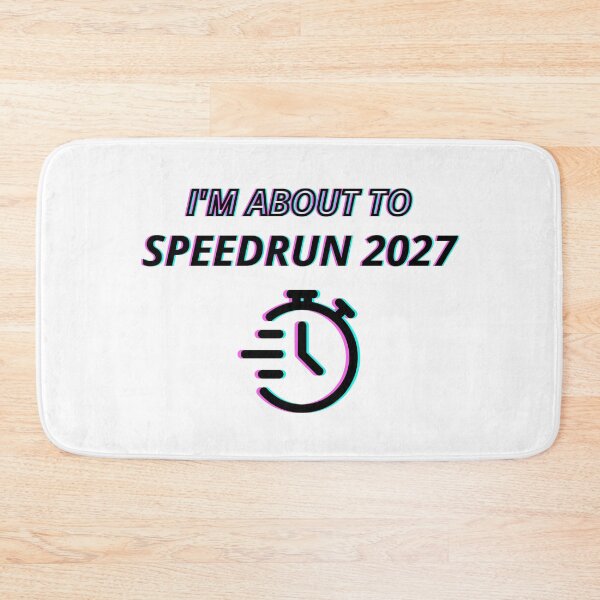 Item preview, I’m About to Speedrun 2027 – Minimalist Stopwatch Gamer Text Design designed and sold by PHRASEandSTYLE.