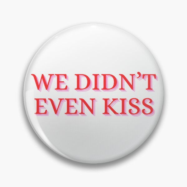 Item preview, We Didn't Even Kiss designed and sold by dattbeetch.