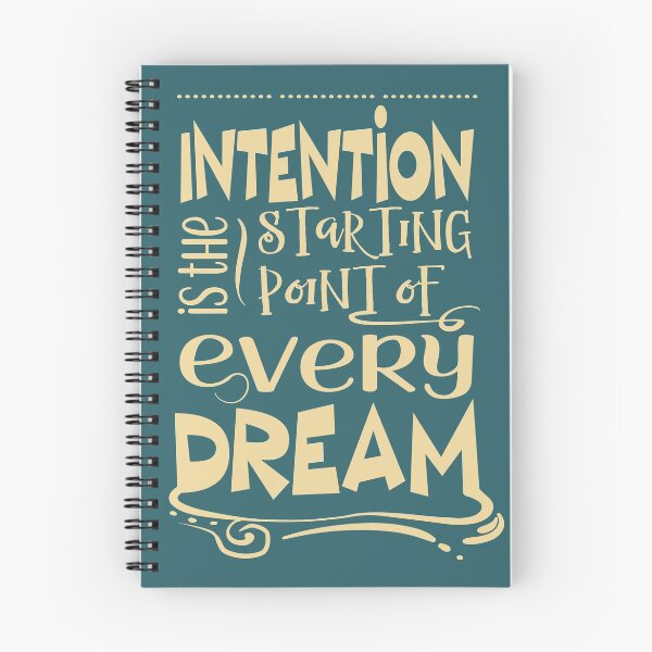 Item preview, Every dream starts with intention designed and sold by SigsDesigns.