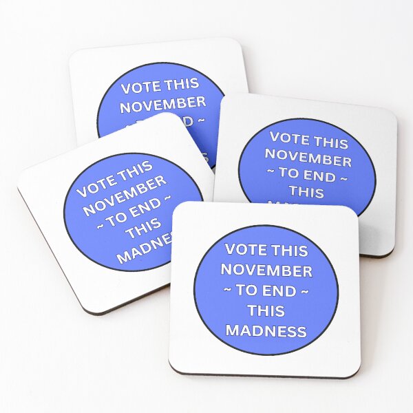 Item preview, VOTE THIS NOVEMBER TO END THIS MADNESS - BOLD WHITE TEXT IN BLUE CIRCLE designed and sold by DesignsRobby.