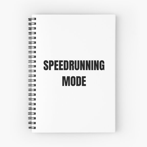 Item preview, Speedrunning Mode – Bold Minimal Text Gaming Design designed and sold by PHRASEandSTYLE.