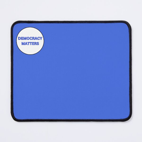 Item preview, DEMOCRACY MATTERS - BOLD BLUE TEXT designed and sold by DesignsRobby.
