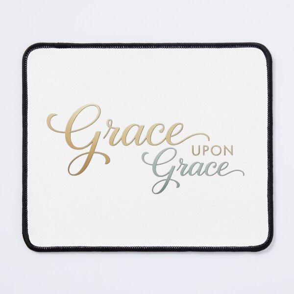 Item preview, Grace Upon Grace. designed and sold by Virtuousvogue.