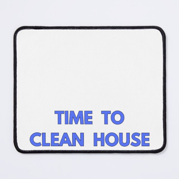 Item preview, TIME TO CLEAN HOUSE ~ BOLD BLUE TEXT designed and sold by DesignsRobby.
