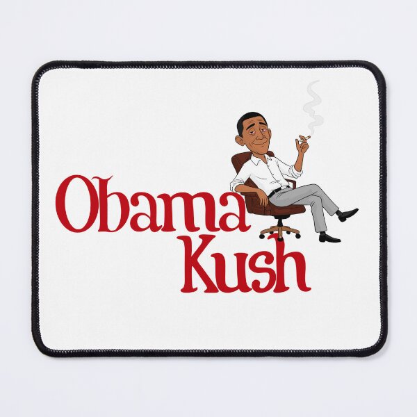 Item preview, Obama kush designed and sold by Bad Signal Studios .