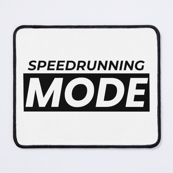 Item preview, Speedrunning Mode – Bold High-Contrast Text Design designed and sold by PHRASEandSTYLE.