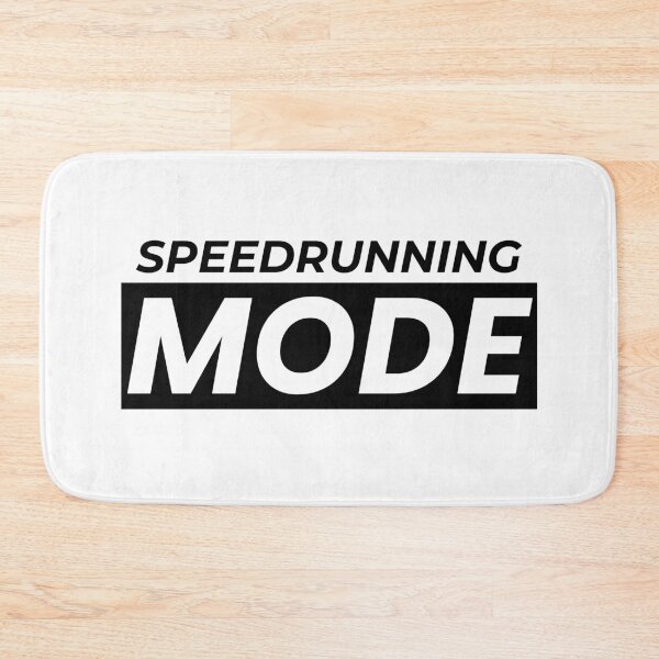Item preview, Speedrunning Mode – Bold High-Contrast Text Design designed and sold by PHRASEandSTYLE.