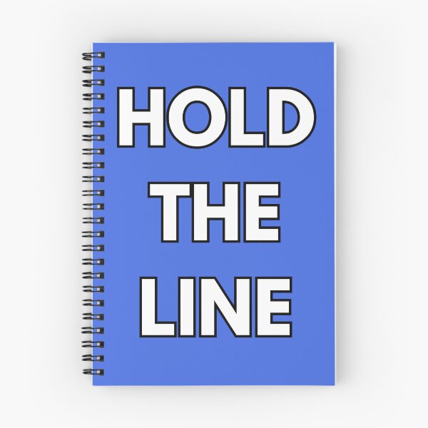 Item preview, HOLD THE LINE ~ BOLD WHITE TEXT designed and sold by DesignsRobby.
