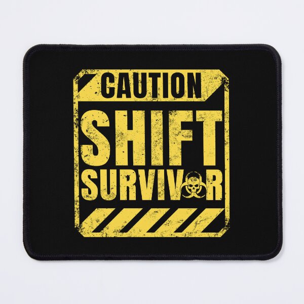 Item preview, Caution Shift Survivor Funny Hazard Work Sign designed and sold by NeonTeePrint.