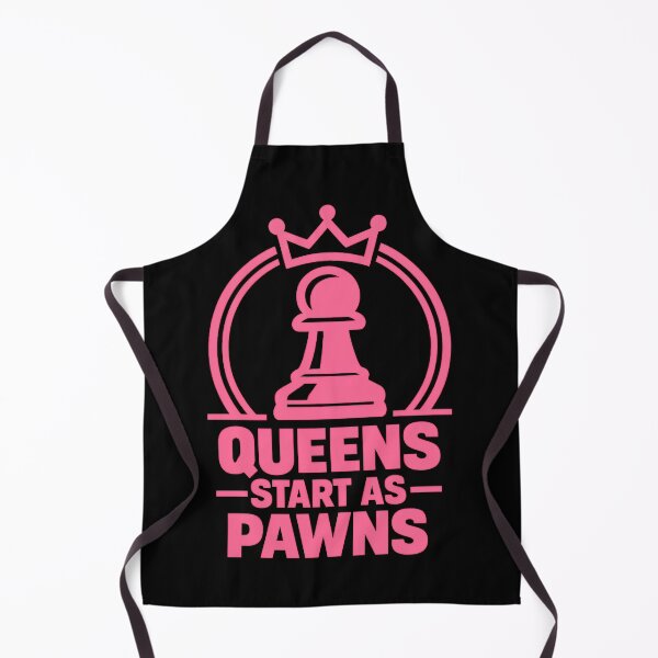 Item preview, Queens Start As Pawns Chess Motivation Design designed and sold by TeeTimeTreasure.