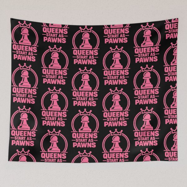 Item preview, Queens Start As Pawns Chess Motivation Design designed and sold by TeeTimeTreasure.