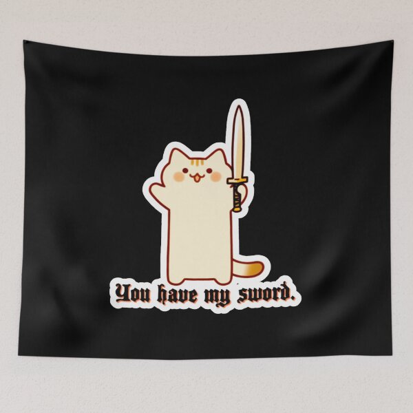 Item preview, Fluffy Longcat - You Have My Sword designed and sold by Newdlebobs.
