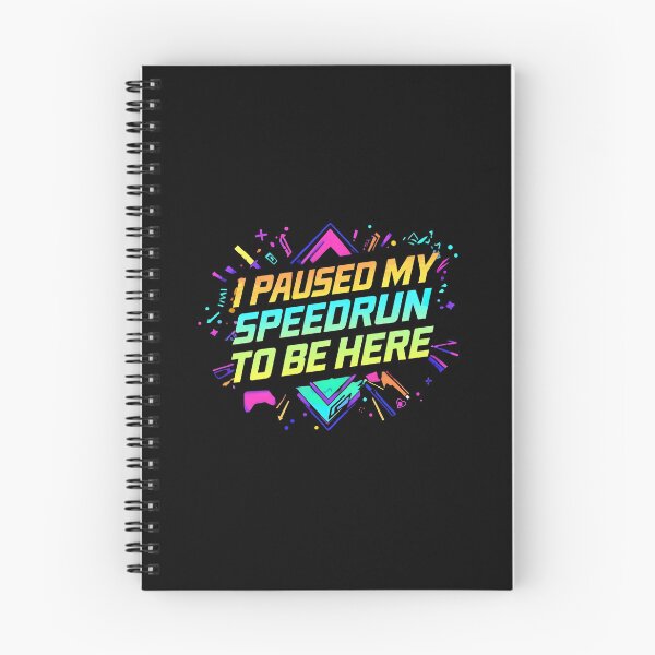Item preview, I Paused My Speedrun To Be Here – Neon Gamer Quote Design designed and sold by PHRASEandSTYLE.