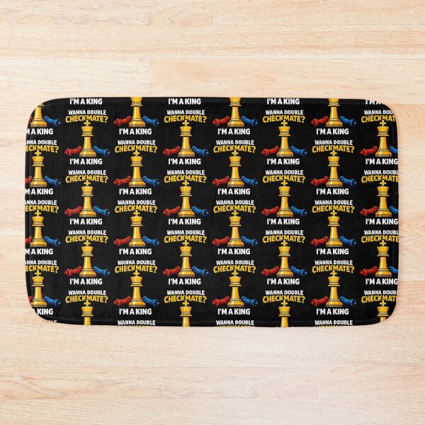 Item preview, Wanna Double Checkmate Im a King Chess Design designed and sold by TeeTimeTreasure.