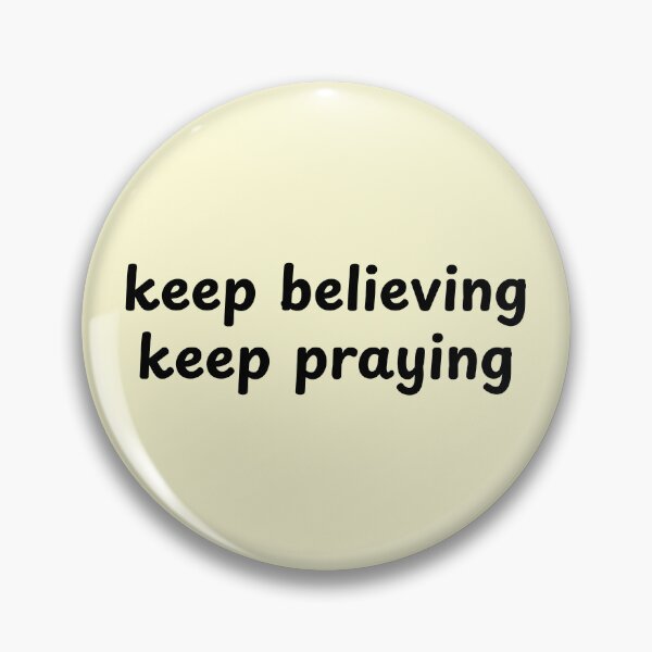 Item preview, Keep Believing Keep Praying Minimalist faith Design designed and sold by StillTrustingCo.