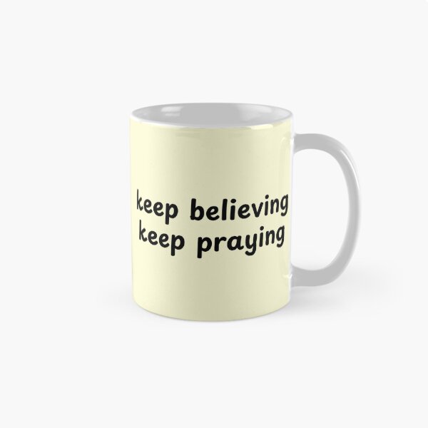 Item preview, Keep Believing Keep Praying Minimalist faith Design designed and sold by StillTrustingCo.
