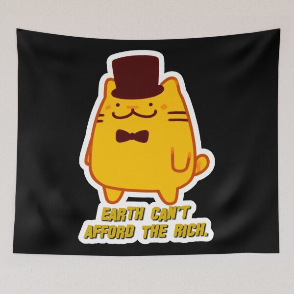 Item preview, Sunny Purrkins - Earth Can't Afford the Rich designed and sold by Newdlebobs.