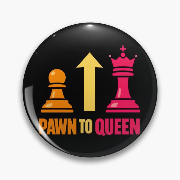 Item preview, Pawn To Queen Chess Promotion Design designed and sold by TeeTimeTreasure.