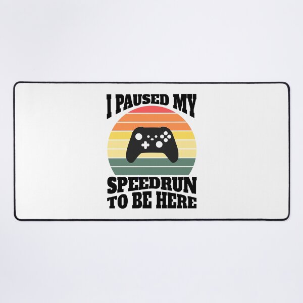 Item preview, I Paused My Speedrun To Be Here – Retro Sunset Gamer Design designed and sold by PHRASEandSTYLE.