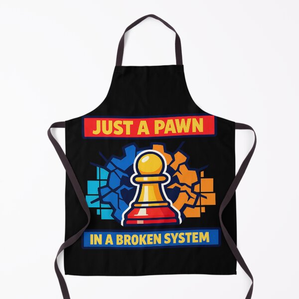 Item preview, Just A Pawn In A Broken System Chess Design designed and sold by TeeTimeTreasure.