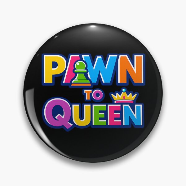 Item preview, Pawn To Queen Chess Upgrade Design designed and sold by TeeTimeTreasure.