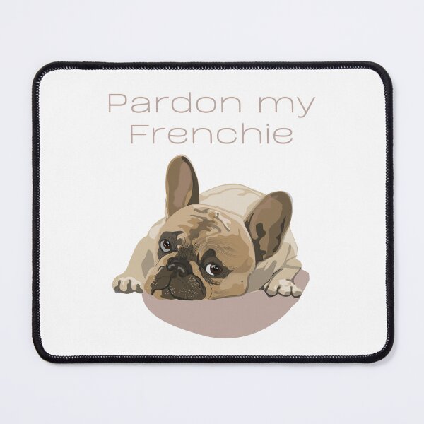 Item preview, Sad Frenchie “Pardon my Frenchie” designed and sold by Wild Sacred Soul.