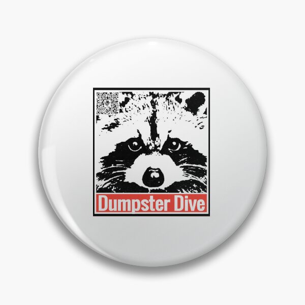 Item preview, Dumpsterdive  designed and sold by Mapache Salvage.
