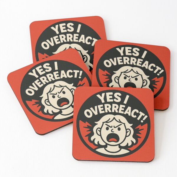 Item preview, Yes I Overreact  designed and sold by Apex & Anthem .