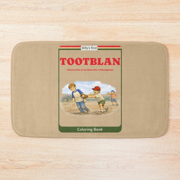 Item preview, Billy's First TOOTBLAN baseball humor designed and sold by The Sporty Nerd.